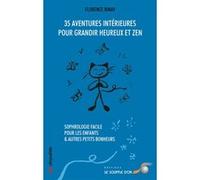 35 aventures intérieures pour grandir heureux et zen Binay Florence (Auteur)