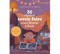 35 choses à savoir faire avant d'entrer à l'école