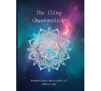 35 Day Quantum Leap Journal: 5 Weeks