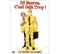 35 Heures, C'est Déjà Trop !