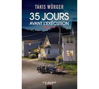 35 jours avant l'exécution