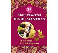 35 Most Powerful Hindu Mantras on Keyboard for Adult Beginners