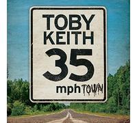 35 Mph Town by Toby Keith