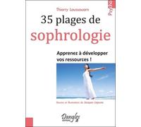 35 Plages De Sophrologie - Apprenez À Développer Vos Ressources !