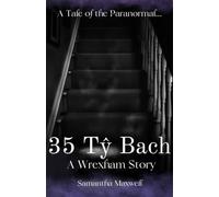 35 Tŷ Bach: A Wrexham Story