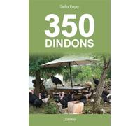 350 Dindons - Stella Royer - Edilivre-Aparis - broché - Biographie