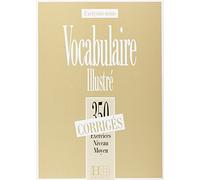 350 exercices de vocabulaire illustrés, niveau moyen, corrigé