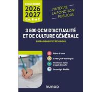 3500 QCM d'actualité et de culture générale - 2026-2027: Catégories B et C