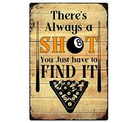 351 Art Décoration Pool Eight Ball Il Y A Toujours Un Coup, Il Suffit De Le Trouver Club De Billard Vintage Plaque Étain Signe Vintage Affiche Plaque Murale Pour Maison, Café, Restaurant 30x40cm