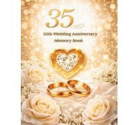 35th Wedding Anniversary Memory Book: A nice Guest Book for congratulations and warm words from guests celebrating Coral Jubilee with happy couple after 35 years together