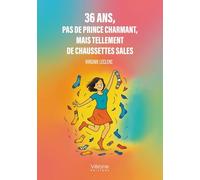 36 ans, pas de prince charmant, mais tellement de chaussettes sales
