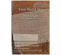 36 Division Divisional Troops 122 Field Company Royal Engineers