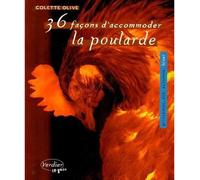 36 façons d'accommoder la poularde - OLIVE C - Verdier - relié - Livre