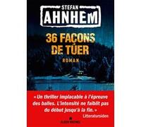 Stefan Ahnhem – 36 Façons de tuer – Roman – Broché