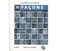 36 facons d'etre ethique au travail Livre avec un CD Rom - Pauchant thier - Fides - Livre CD-ROM - Etude CD