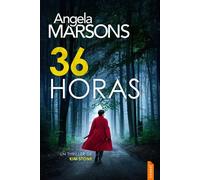 36 horas Un thriller policiaco bestseller de la detective Kim Stone (Kim Stone, 21). - Angela Marsons - Jentas - ebook (ePub) - Livre