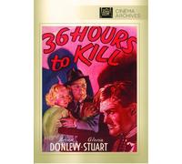 36 Hours to Kill (DVD) Douglas Fowley Gloria Stuart Brian Donlevy