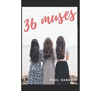36 Muses: Recueil de poèmes amoureux, teintés d'humour et d'érotisme