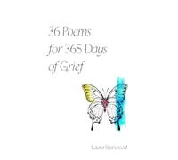 36 Poems for 365 Days of Grief