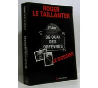 36, quai des Orfèvres : le dossier