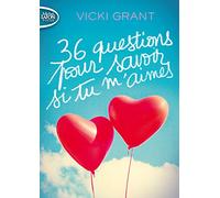 36 questions pour savoir si tu m'aimes