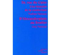 36, rue du Caire: Une histoire de la confection suivi D'Alexanderplatz au Sentier