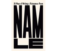 36 Ways Of Writing A Vietnamese Poem