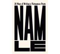 36 Ways Of Writing A Vietnamese Poem