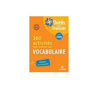 360 activités pour enrichir son vocabulaire CM2 (2010) - Outils pour le Français - Sylvie Bordron - Magnard - broché - Livre
