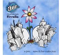 360 GRADI - E Poi.Non Ti Ho Vista Piu [Import]
