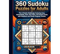 360 Sudoku Puzzles for Adults: The 5-Realm Challenge Featuring Easy, Intermediate, Hard, Very Hard, and Insane Levels with Solutions and Puzzle Progress Tracker