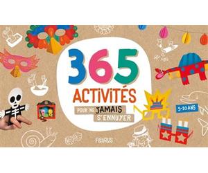 365 activités pour ne jamais s'ennuyer - Collectif - Fleurus - cartonné - Document jeunesse