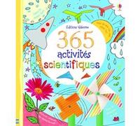 365 activités scientifiques Minna Lacey (Auteur), Lisa Jane Gillespie (Auteur), Lucy Beckett-Bowman (Auteur), Collectif (Illustration), Virginie Clauzel (Traduction)