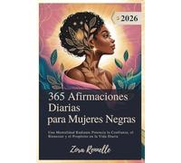 365 Afirmaciones Diarias para Mujeres Negras 2026: Una Mentalidad Radiante Potencia la Confianza, el Bienestar y el Propósito en la Vida Diaria