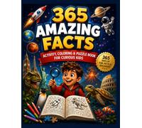 365 Amazing Facts Premium Book: Activity, Coloring & Puzzle Book for Curious Kids | 80+ Pages of Fun Learning