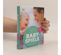 365 Babyspiele Für Jeden Tag
