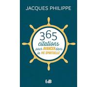 365 Citations pour avancer dans la vie spirituelle