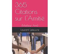 365 Citations sur l'Amitié: (Meilleur Ami)