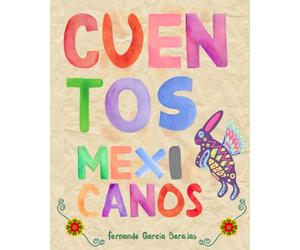 365 cuentos cortos de México: Cuentos de Enero