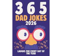 365 Dad Jokes 2026: Clean, Funny Laughs for Every Day of the Year - Perfect Gift for Dad!