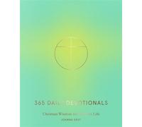 365 Daily Devotionals Christian Wisdom for Modern Life - Joanna Gray - Quadrille - ebook (ePub) - Livre