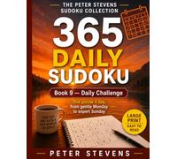 365 Daily Sudoku Challenge: One Puzzle Every Day • Easy to Expert • One Puzzle Per Page • Full Solutions at the Back