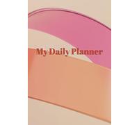 365-Day Daily Planner - Organize Your Year with Ease: Simple and Functional with Ample Writing Space