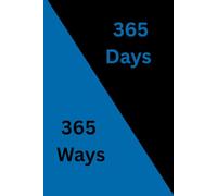 365 days 365 ways: Notebook journal for everyone