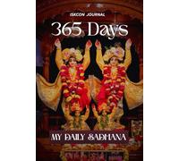 365 Days My Daily Sadhana ISKCON Journal: Keep Track Of Your Spiritual Activities| Krishna Bhakta Logbook | Gour Nitai Guided Notebook For Devotees | Gift for Men, Women, Kids , Teens & Adults