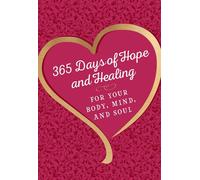 365 Days of Hope and Healing for Your Body, Mind, and Soul - Joan Hunter - Broadstreet Publishing Group, LLC - ebook (ePub) - Livre