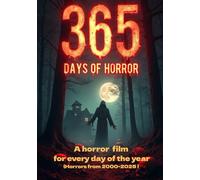 365 Days of Horror: A horror film for every day of the year