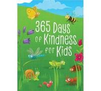 365 Days of Kindness for Kids by Broadstreet Publishing Broadstreet Publishing (Auteur)