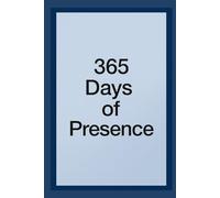 365 Days of Presence: Speak, Lead, and Influence with Confidence