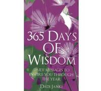 365 Days of Wisdom:Daily Messages To Inspire You Through The Year Dadi Janki (Auteur)